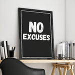 Affiche Motivation <br /> No excuses