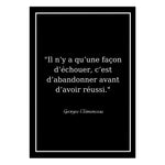 Affiche Citation <br /> Georges Clémenceau
